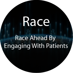 Race - race ahead by engaging with your patients